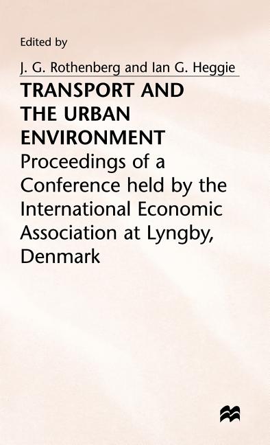 Transport and the Urban Environment (1974)