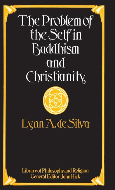 Problem of the Self in Buddhism and Christianity (1979)