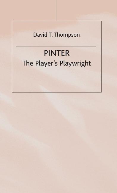 Pinter: The Player's Playwright (1985)