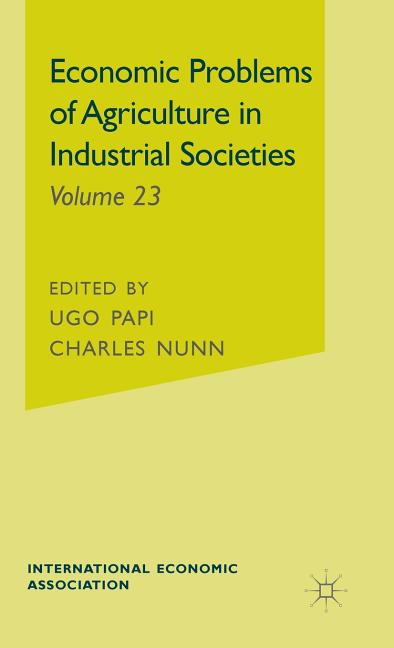 Economic Problems of Agriculture in Industrial Societies (1969)