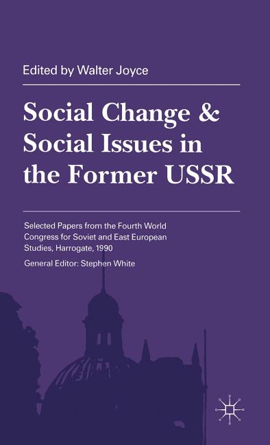 Social Change and Social Issues in the Former USSR (1992)