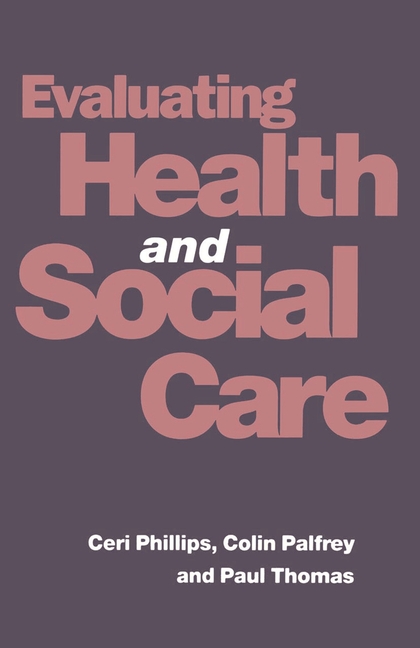 Evaluating Health and Social Care (1994)