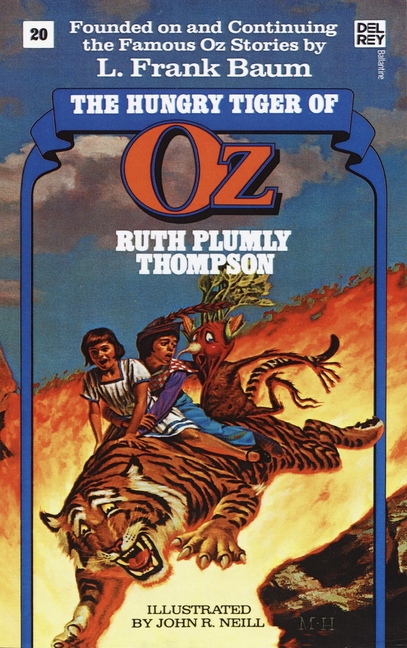 Hungry Tiger of Oz (the Wonderful Oz Books, #20) (Ballantine Bks Trade)