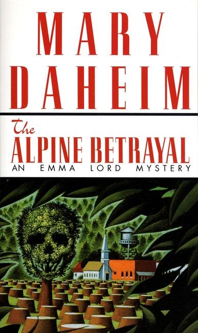 Alpine Betrayal: An Emma Lord Mystery