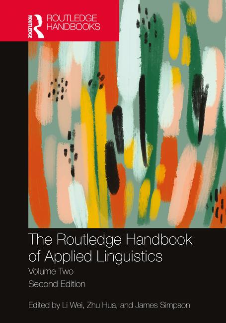 Routledge Handbook of Applied Linguistics: Volume Two