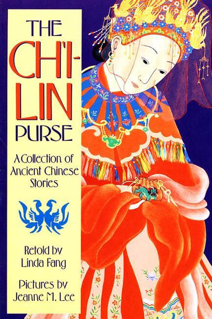 Ch'i-Lin Purse: A Collection of Ancient Chinese Stories (Sunburst)