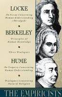 Empiricists: Locke: Concerning Human Understanding; Berkeley: Principles of Human Knowledge &3 Dialo