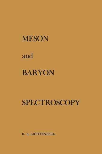 Meson and Baryon Spectroscopy (1964)