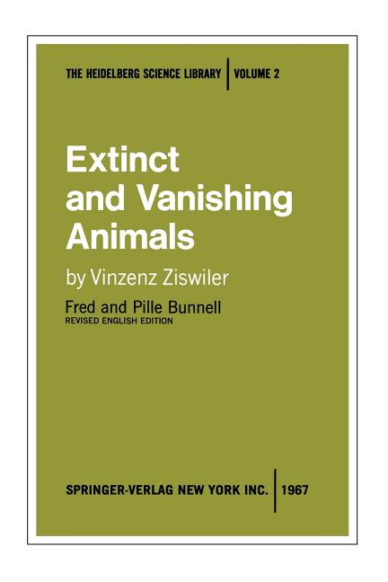 Extinct and Vanishing Animals: A Biology of Extinction and Survival (Softcover Reprint of the Origin