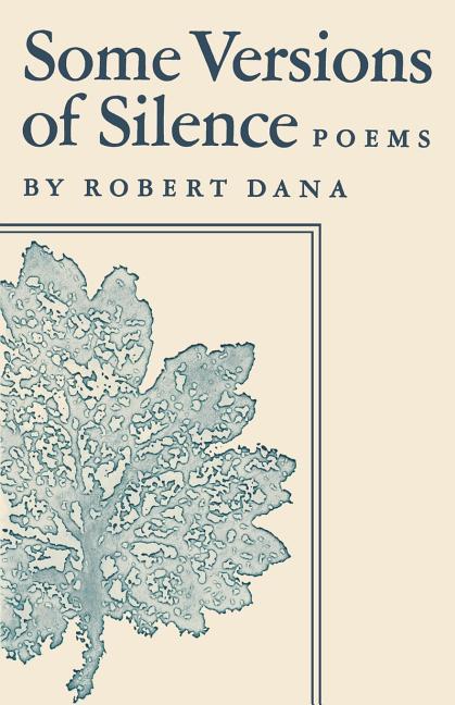 Some Versions of Silence: Poems