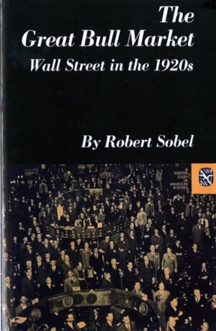 Great Bull Market: Wall Street in the 1920s