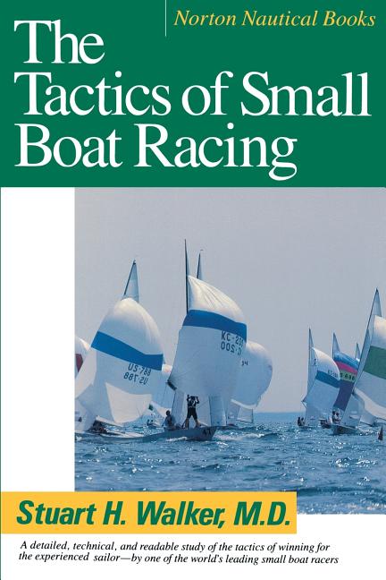 Tactics of Small Boat Racing (Revised) (Revised)