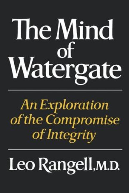 Mind of Watergate: An Exploration of the Compromise of Integrity