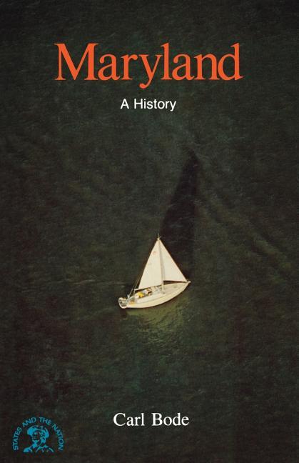 Maryland: A History