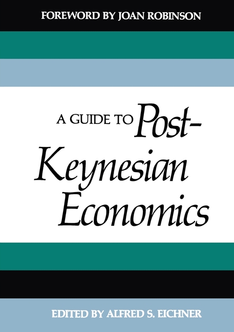 Guide to Post-Keynesian Economics