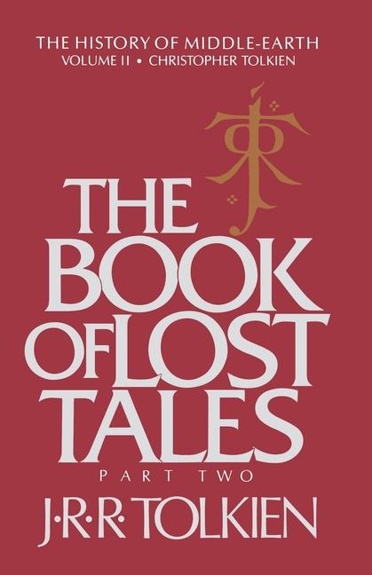 Book of Lost Tales: Part Two