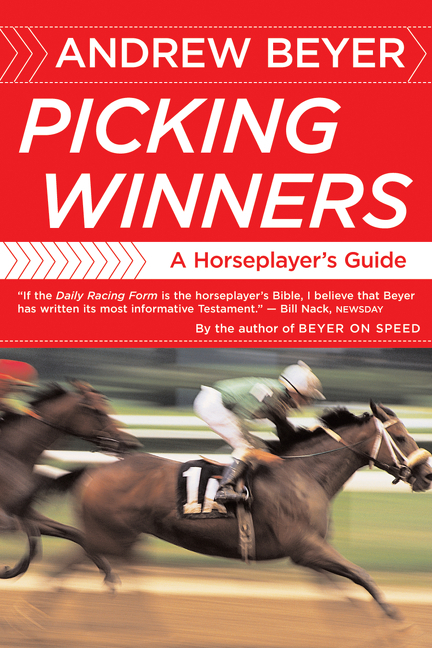 Picking Winners: A Horseplayer's Guide