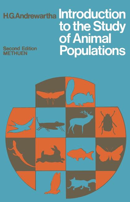 Introduction to the Study of Animal Populations: 2. Edition. Reprintedition (Revised)
