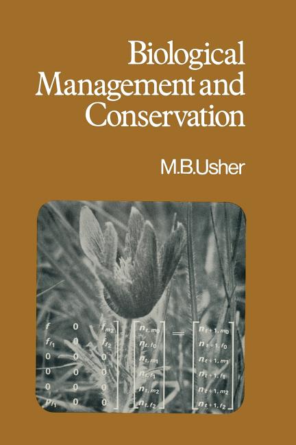 Biological Management and Conservation: Ecological Theory, Application and Planning (Softcover Repri