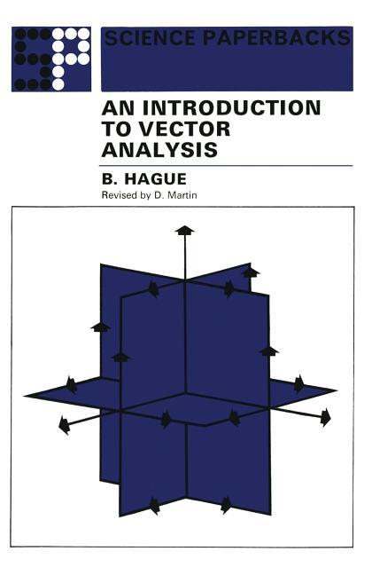 Introduction to Vector Analysis: For Physicists and Engineers (Revised)