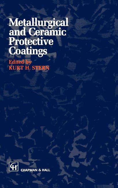 Metallurgical and Ceramic Protective Coatings (1996)