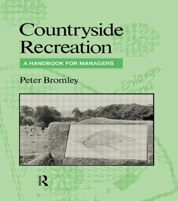 Countryside Recreation: A handbook for managers