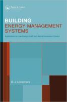 Building Energy Management Systems: An Application to Heating, Natural Ventilation, Lighting and Occ