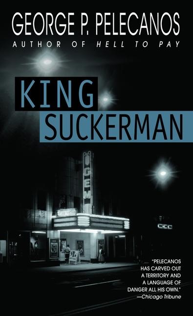 King Suckerman (Revised)