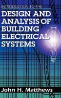 Introduction to the Design and Analysis of Building Electrical Systems (1993)