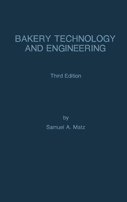 Bakery Technology and Engineering (1991)