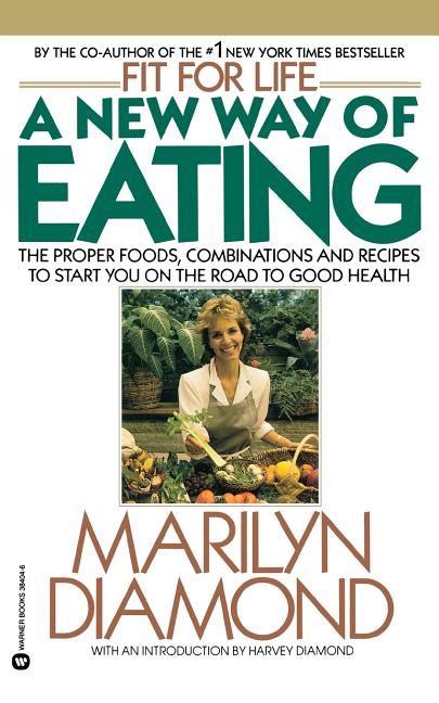 New Way of Eating from the Fit for Life Kitchen (Revised)