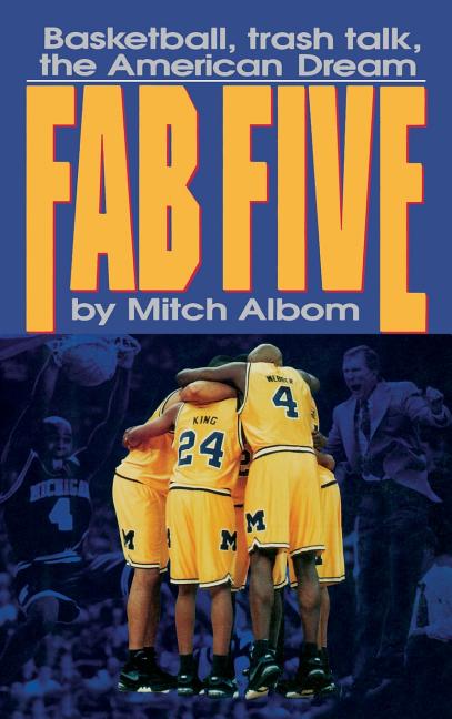 Fab Five: Basketball Trash Talk the American Dream