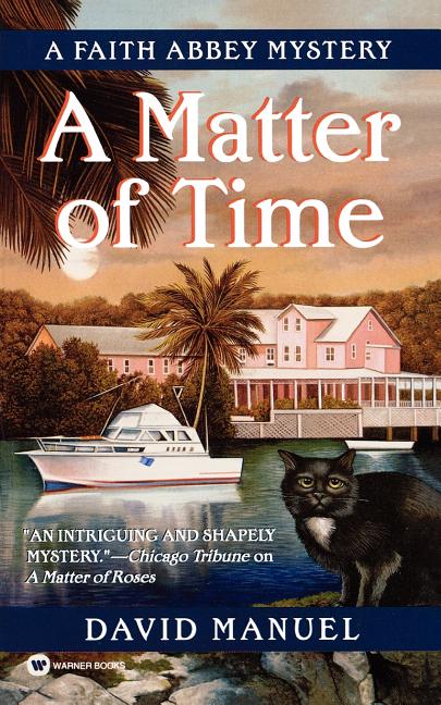 Matter of Time: A Faith Abbey Mystery