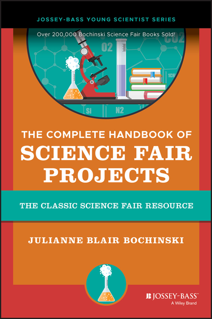 Complete Handbook of Science Fair Projects (Revised and Updated)