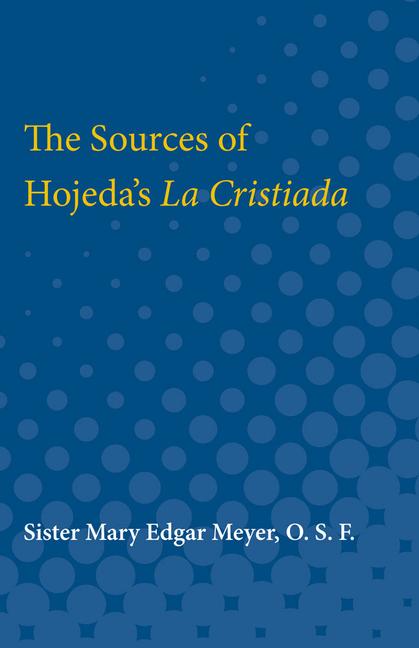 Sources of Hojeda's La Cristiada