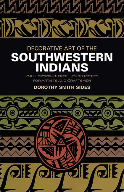 Decorative Art of the Southwestern Indians (Revised)