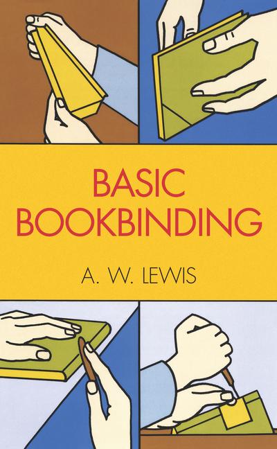 Basic Bookbinding (Revised)
