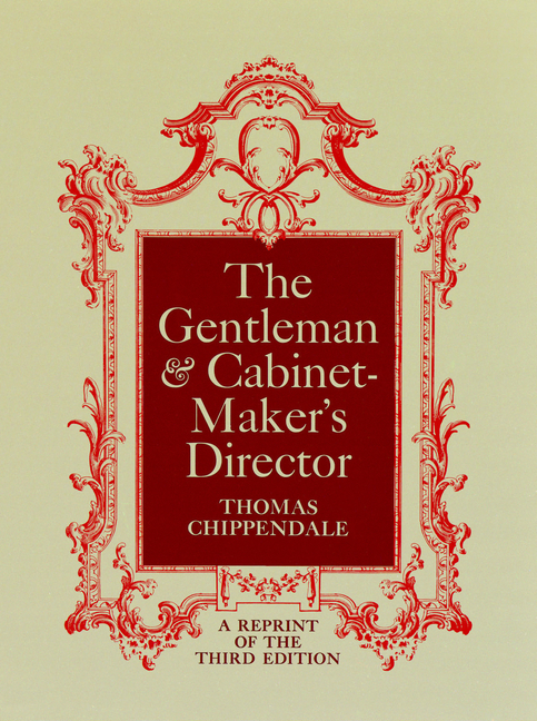 Gentleman and Cabinet-Maker's Director (Revised)