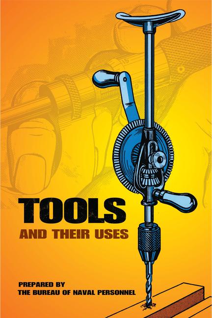 Tools and Their Uses (Revised)