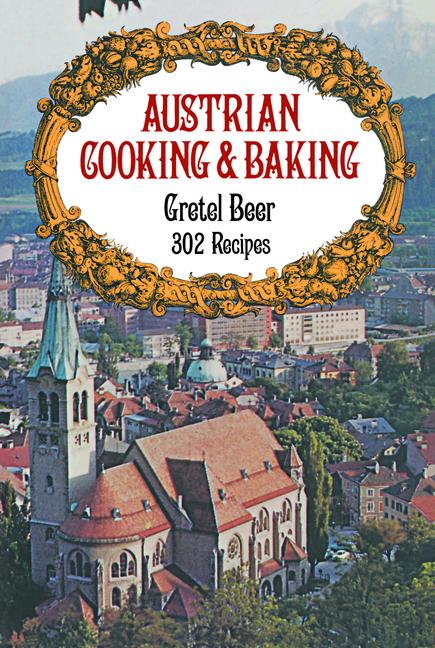 Austrian Cooking and Baking