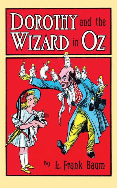 Dorothy and the Wizard in Oz (Revised)