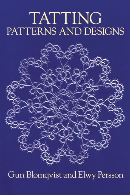 Tatting Patterns and Designs (Revised)