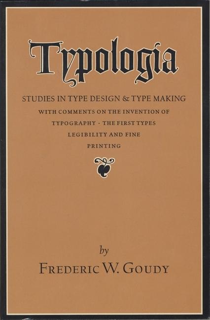 Typologia: Studies in Type Design and Type Making