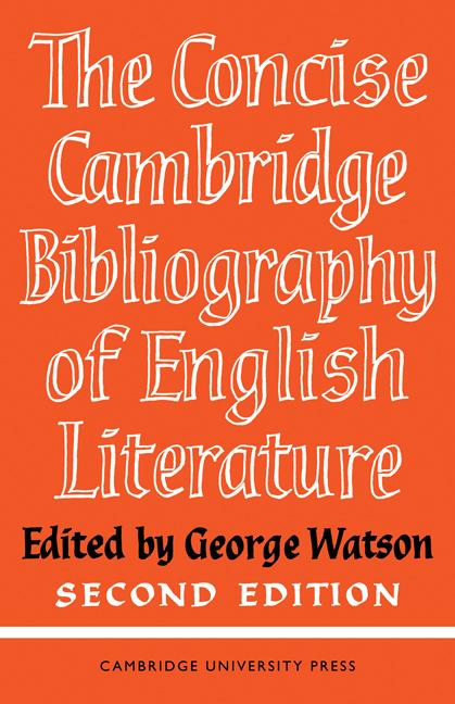 Concise Cambridge Bibliography of English Literature, 1600 1950 (Concise)