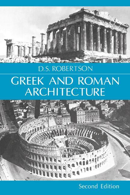 Greek and Roman Architecture (Reprint)