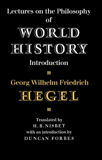 Lectures on the Philosophy of World History (Revised)