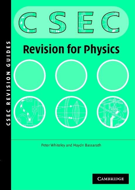 Physics Revision Guide for Csec(r) Examinations