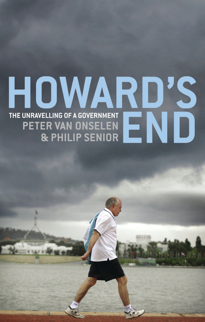 Howard's End: The Unravelling of a Government