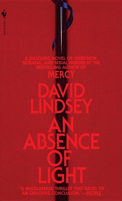 Absence of Light: An Absence of Light: A Novel (Bantam)