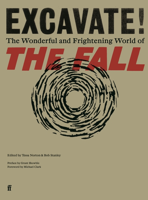Excavate!: The Wonderful and Frightening World of the Fall